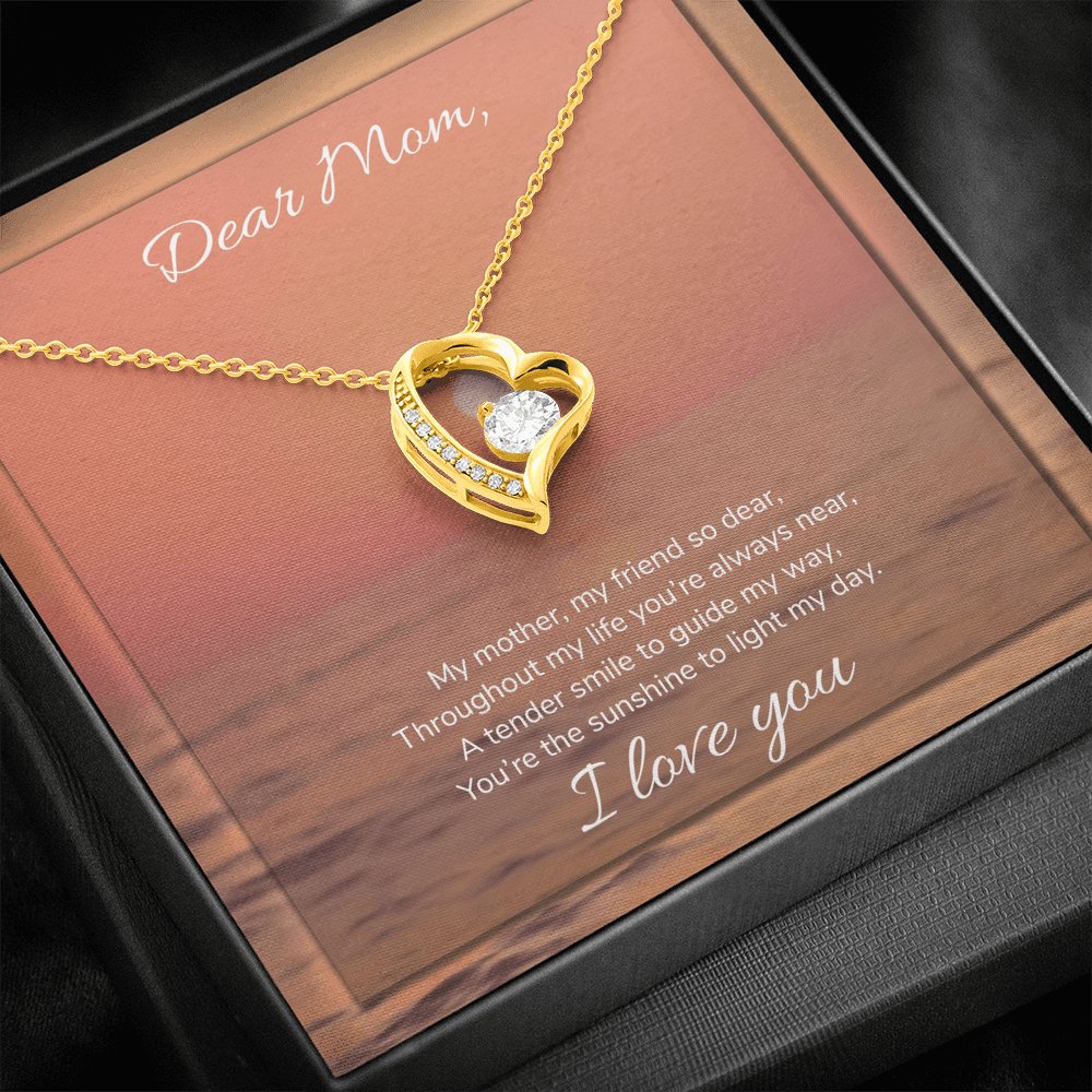 Dear Mom - Sunshine To Light My Day - Eternal Love - Celeste Jewel