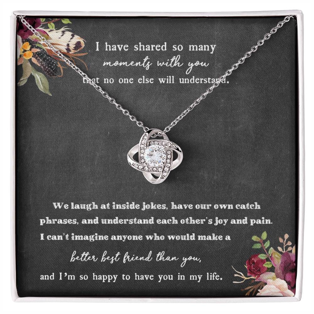 Gift For Best Friend - Moments With You - Love Knot Necklace - Celeste Jewel