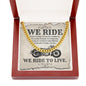 Gift For Biker - We Ride To Live - Cuban Link Chain Necklace - Celeste Jewel