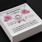 Gift For Cancer Patient/Survivor - My Daughter - Perfect Pair Necklace - Celeste Jewel