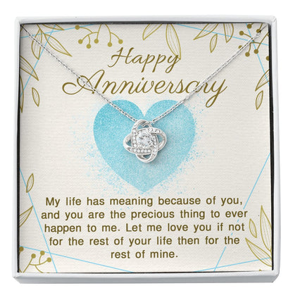 Happy Anniversary Gift - Life Has Meaning - Love Knot Necklace - Celeste Jewel
