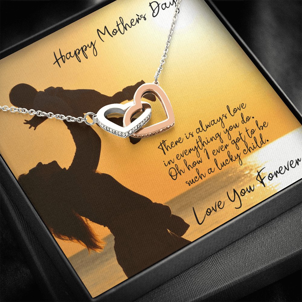 Happy Mother's Day - Love In Everything You Do - Interlocking Hearts - Celeste Jewel