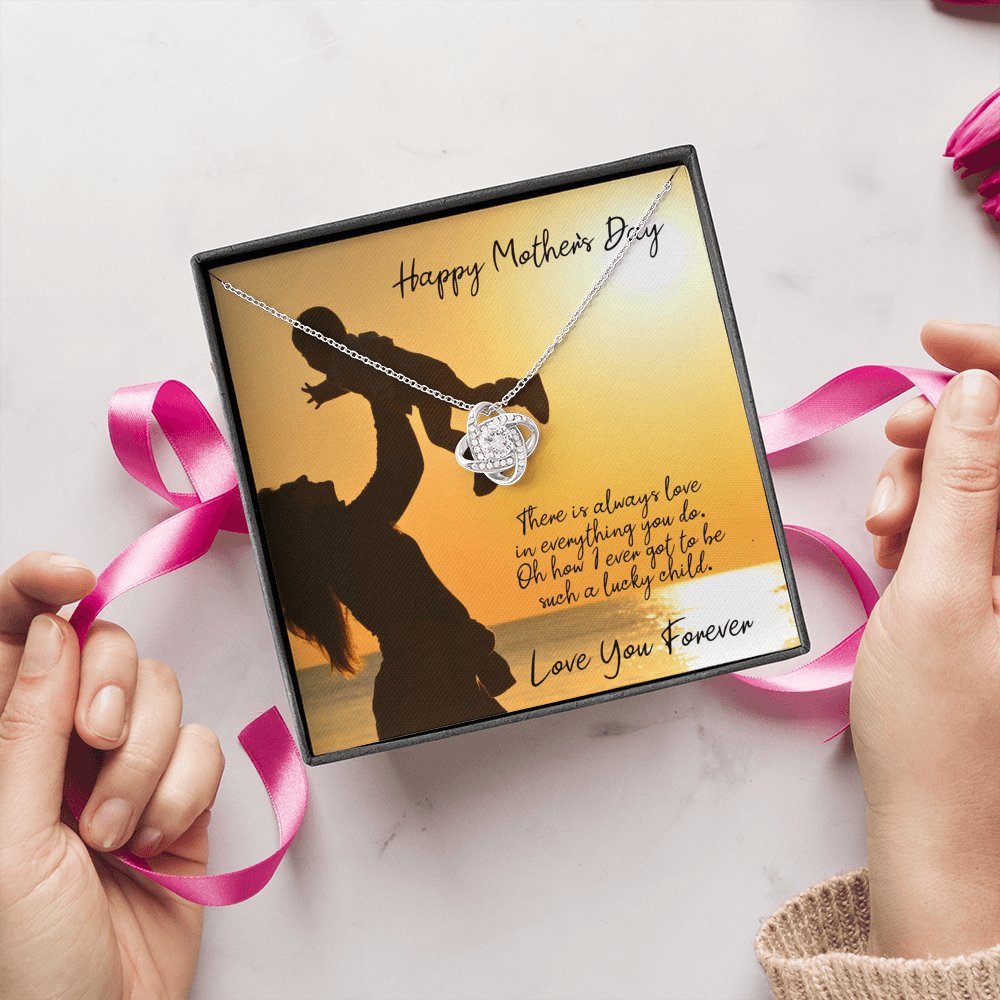 Happy Mother's Day - Love In Everything You Do - Love Knot Necklace - Celeste Jewel
