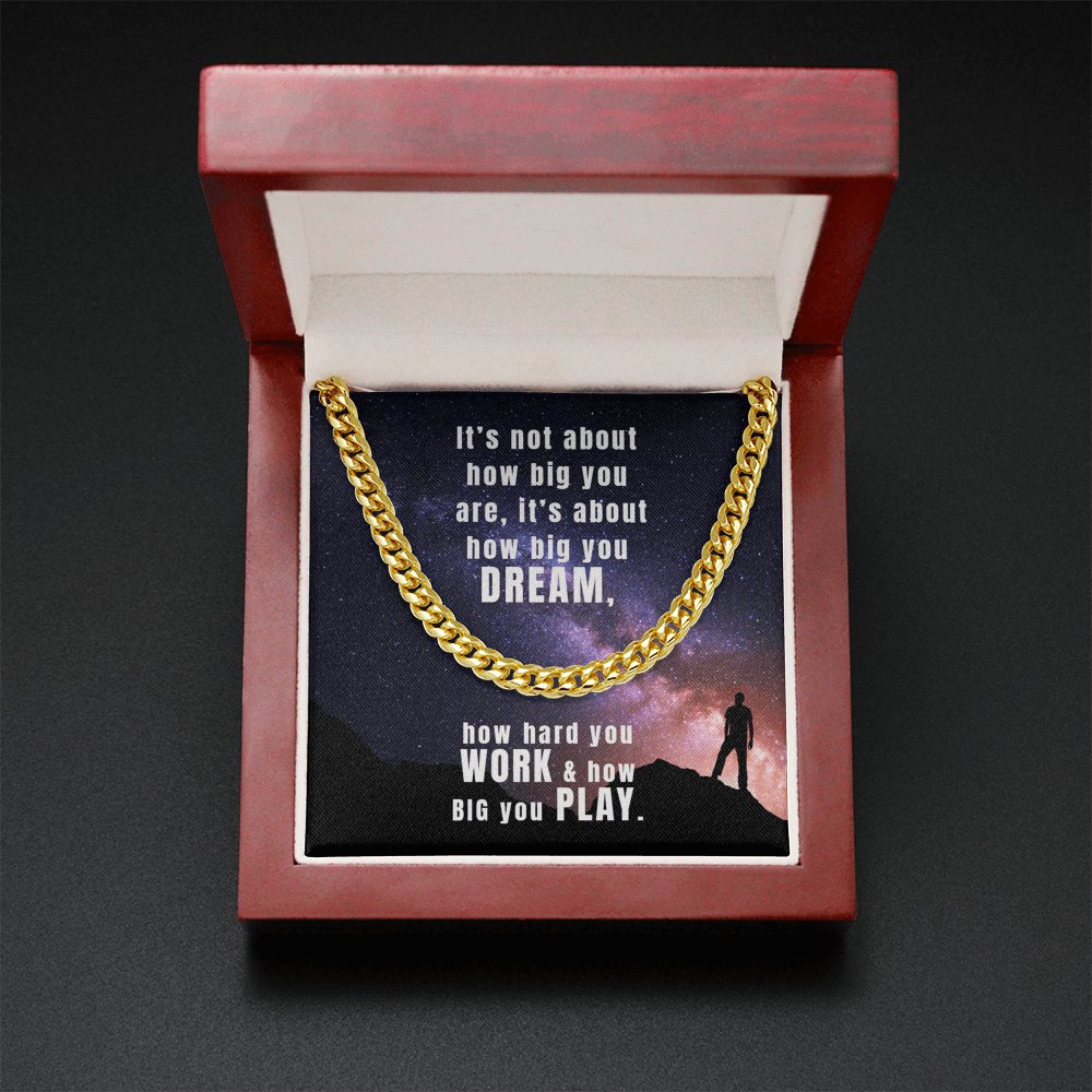 Meaningful Gift - How Big You Dream - Cuban Link Chain Necklace - Celeste Jewel