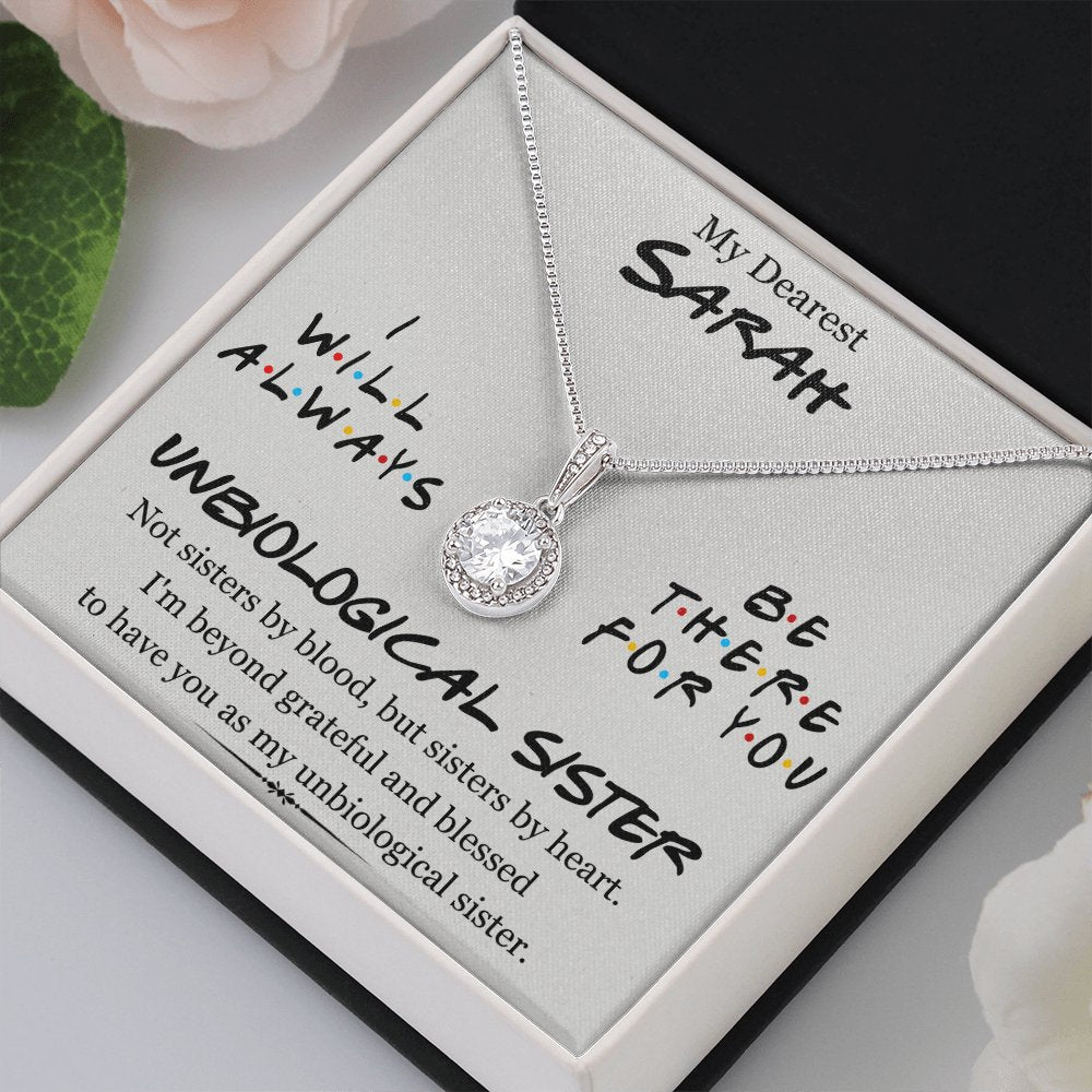 My Dearest Unbiological Sister - Personalized Gift For Best Friend - Eternal Hope Necklace - Celeste Jewel