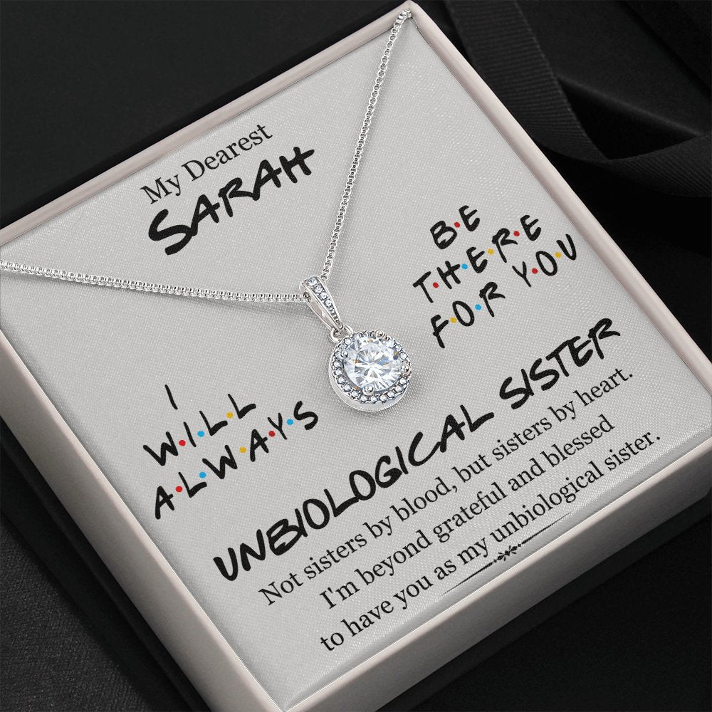 My Dearest Unbiological Sister - Personalized Gift For Best Friend - Eternal Hope Necklace - Celeste Jewel