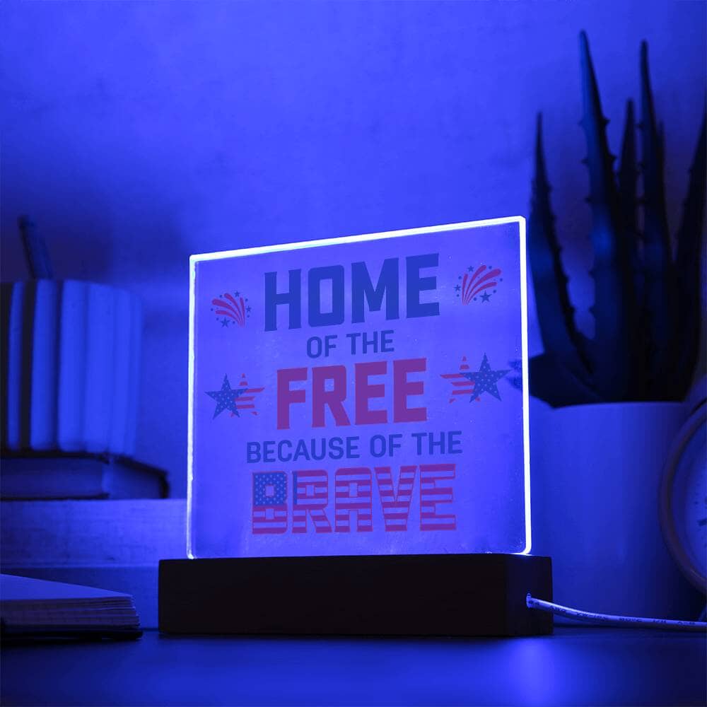 Patriotic Gift - Home Of The Free - Acrylic Square Plaque - Celeste Jewel