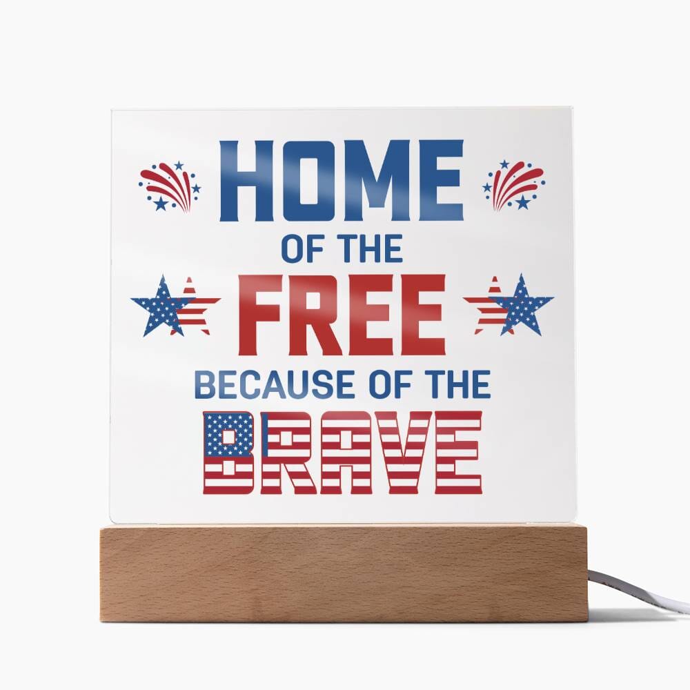 Patriotic Gift - Home Of The Free - Acrylic Square Plaque - Celeste Jewel