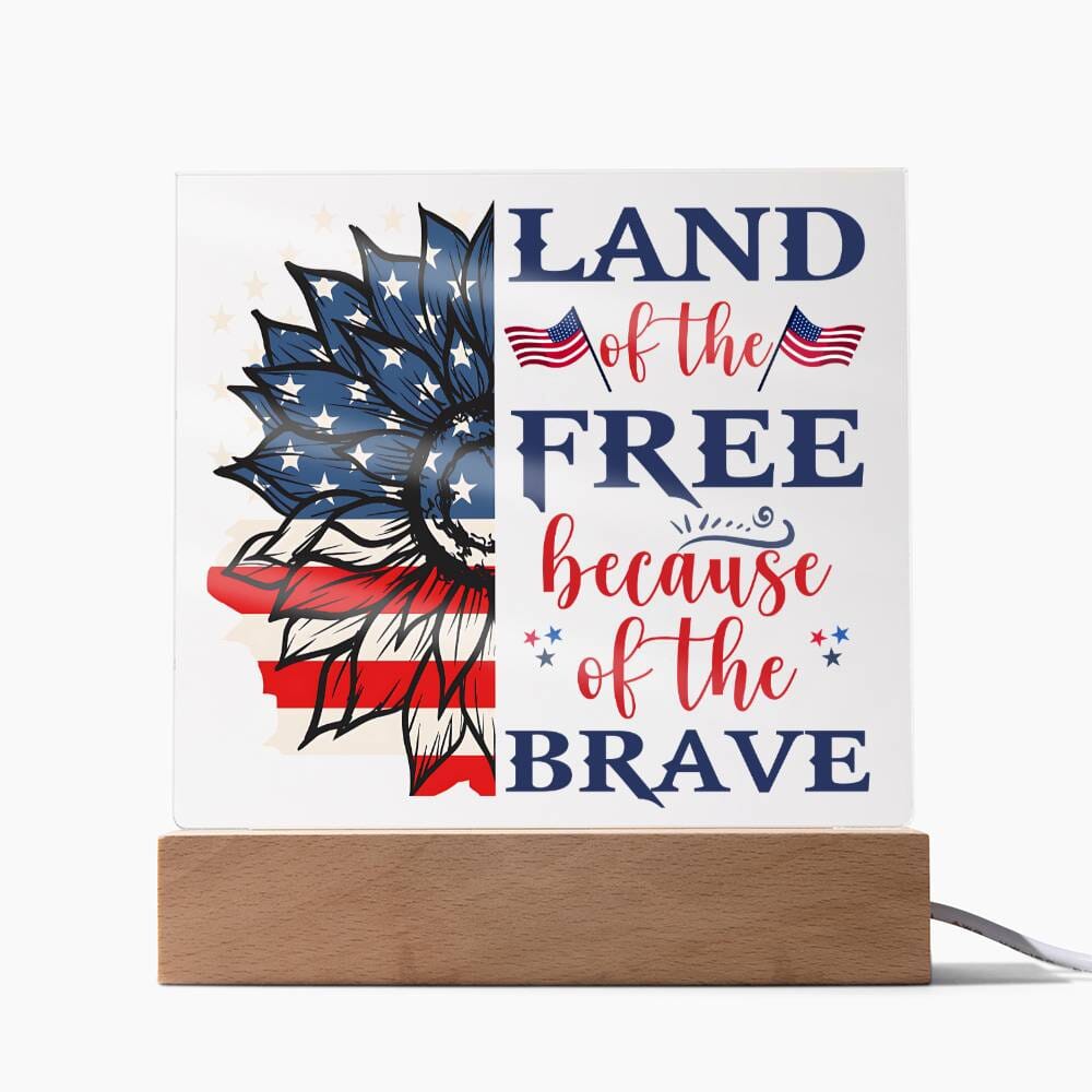 Patriotic Gift - Land Of The Free - Acrylic Square Plaque - Celeste Jewel