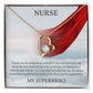 Sentimental Gift For Nurse - My Superhero - Eternal Love Necklace - Celeste Jewel