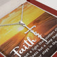 Spiritual Gift - Faith Is Not a Light - Faith Cross Necklace - Celeste Jewel