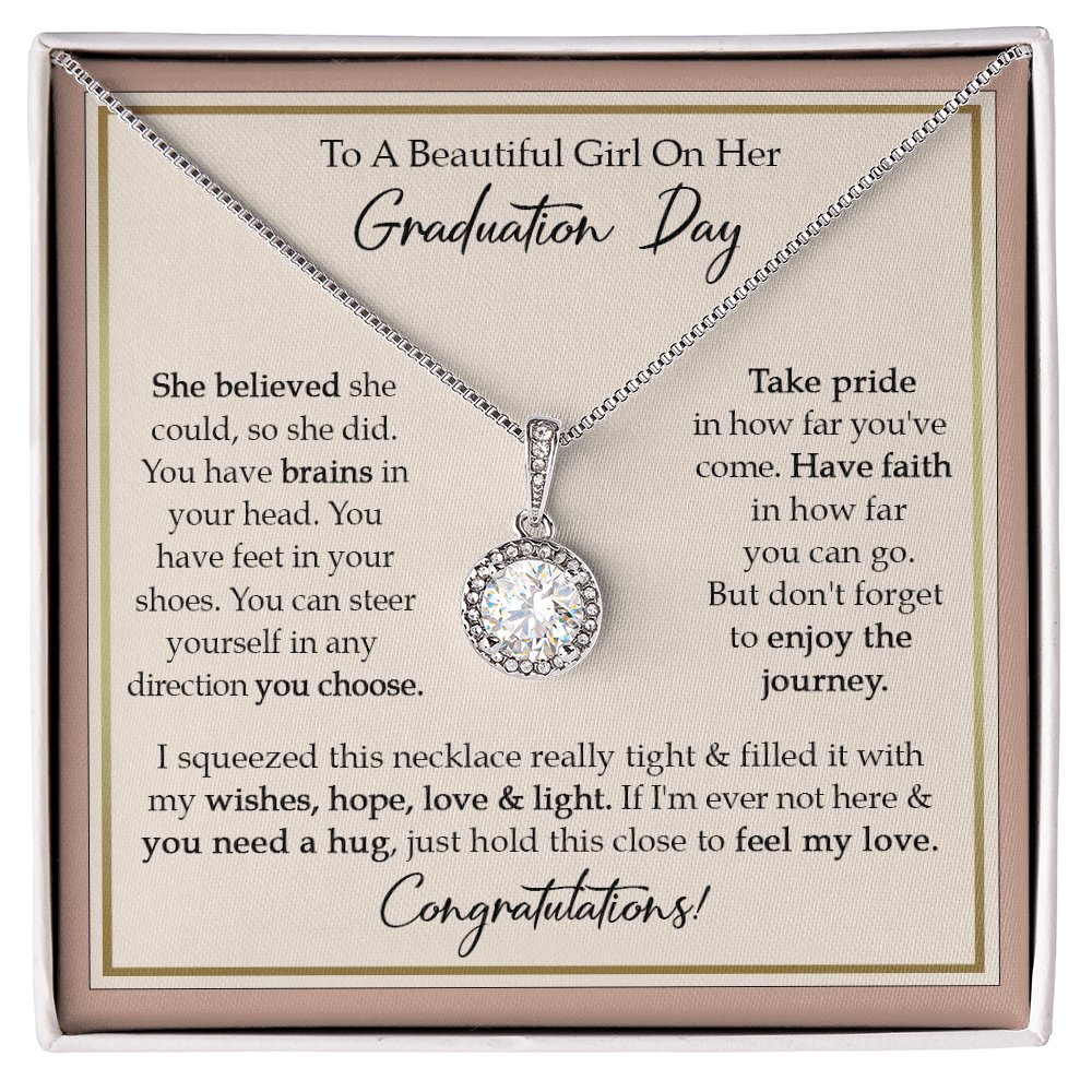 To A Beautiful Girl On Her Graduation Day - Enjoy The Journey - Eternal  Hope Necklace