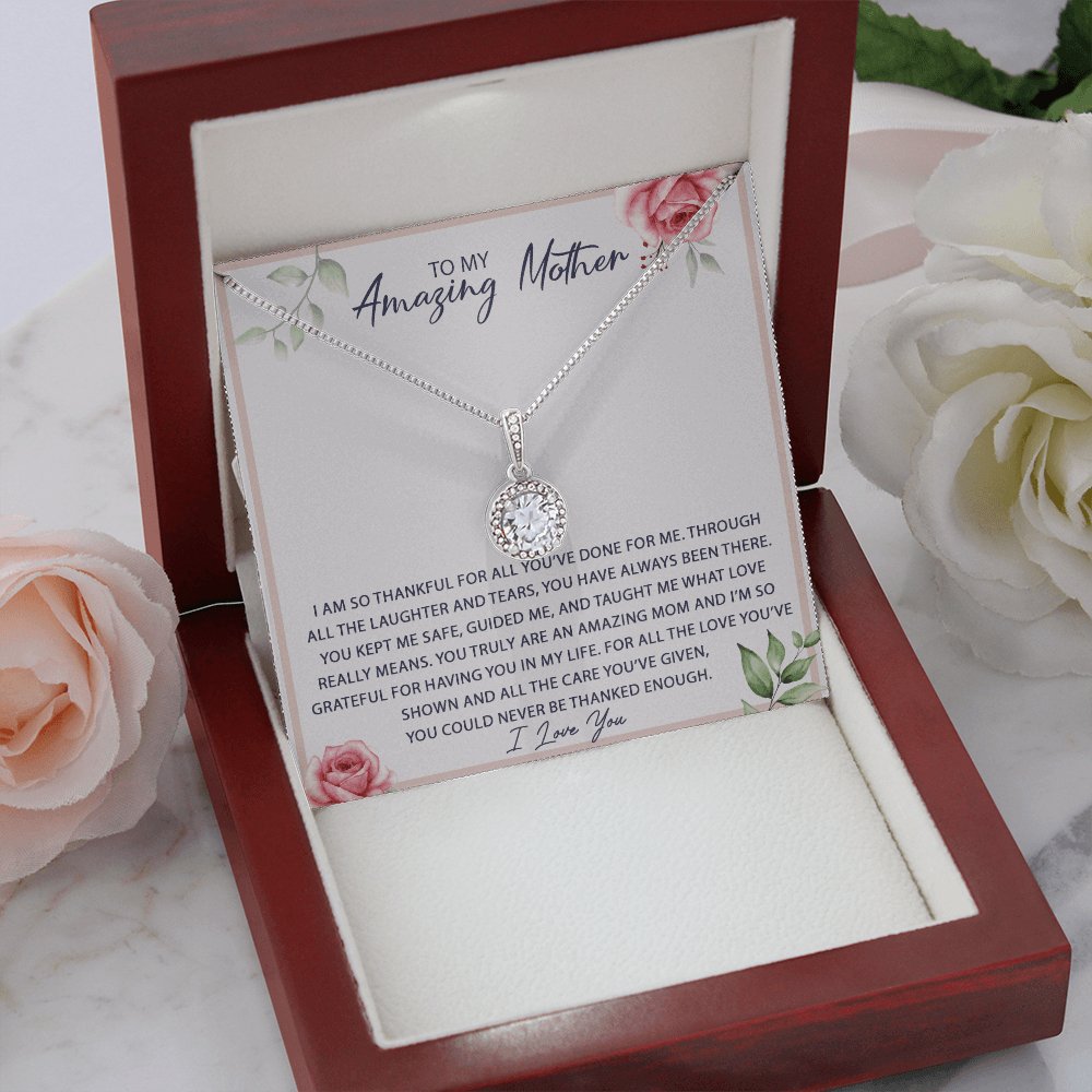To My Amazing Mother - You Have Always Been There - Eternal Hope Necklace - Celeste Jewel