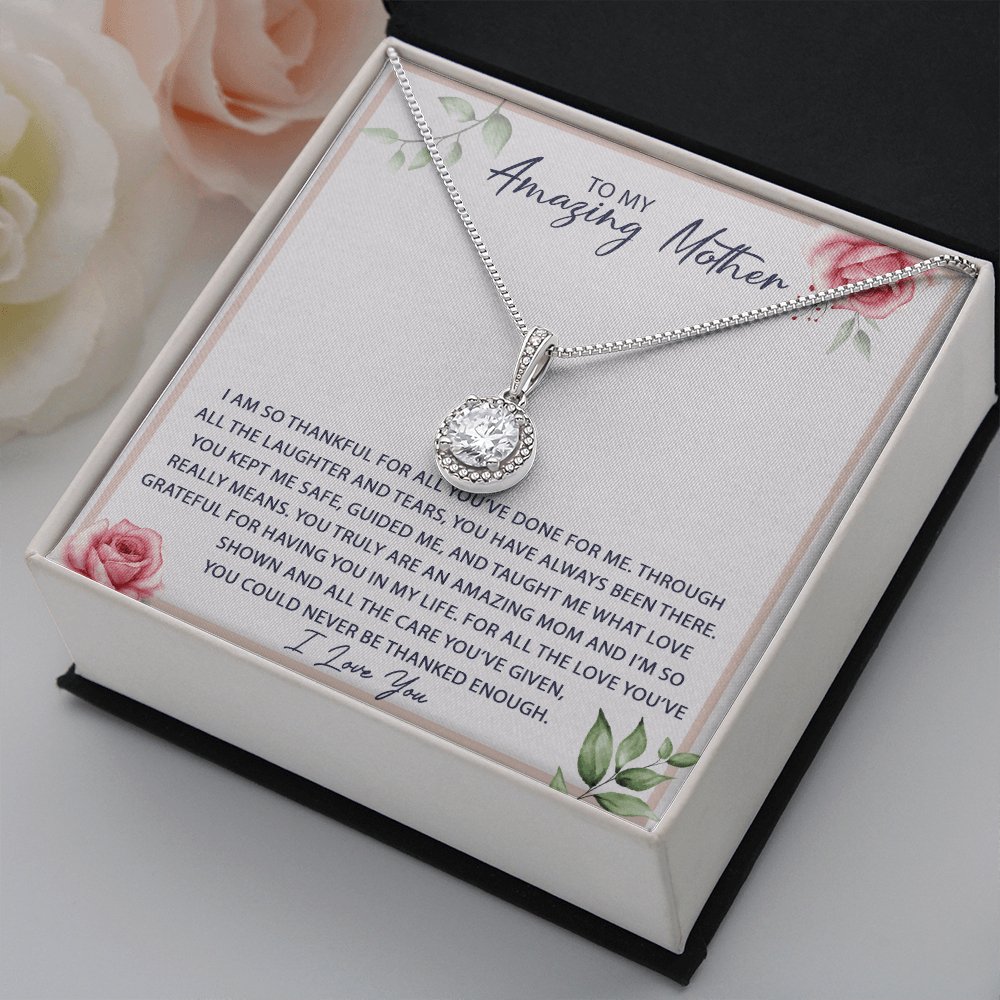 To My Amazing Mother - You Have Always Been There - Eternal Hope Necklace - Celeste Jewel