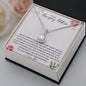 To My Amazing Mother - You Have Always Been There - Eternal Hope Necklace - Celeste Jewel