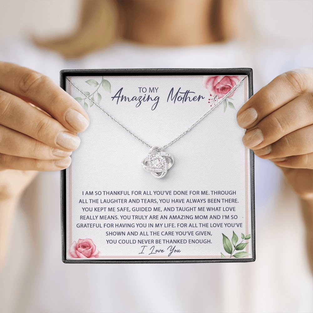 To My Amazing Mother - You Have Always Been There - Love Knot Necklace - Celeste Jewel