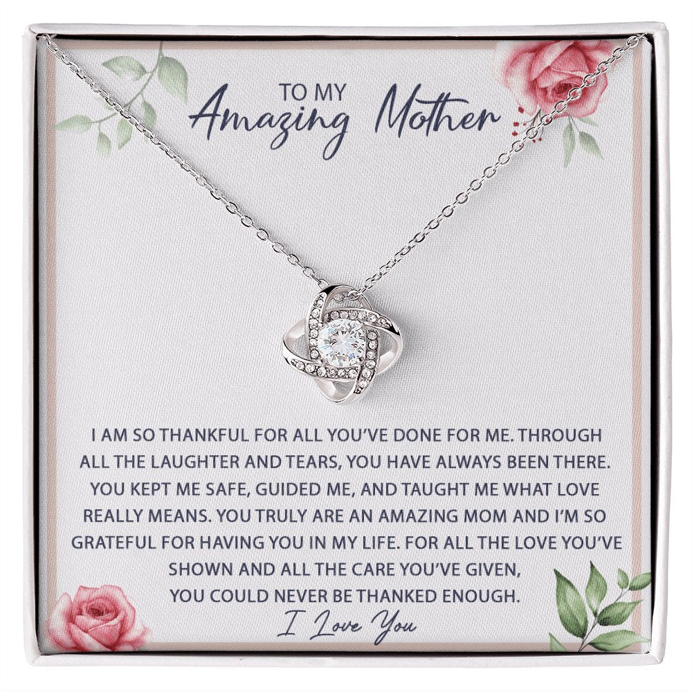 To My Amazing Mother - You Have Always Been There - Love Knot Necklace - Celeste Jewel
