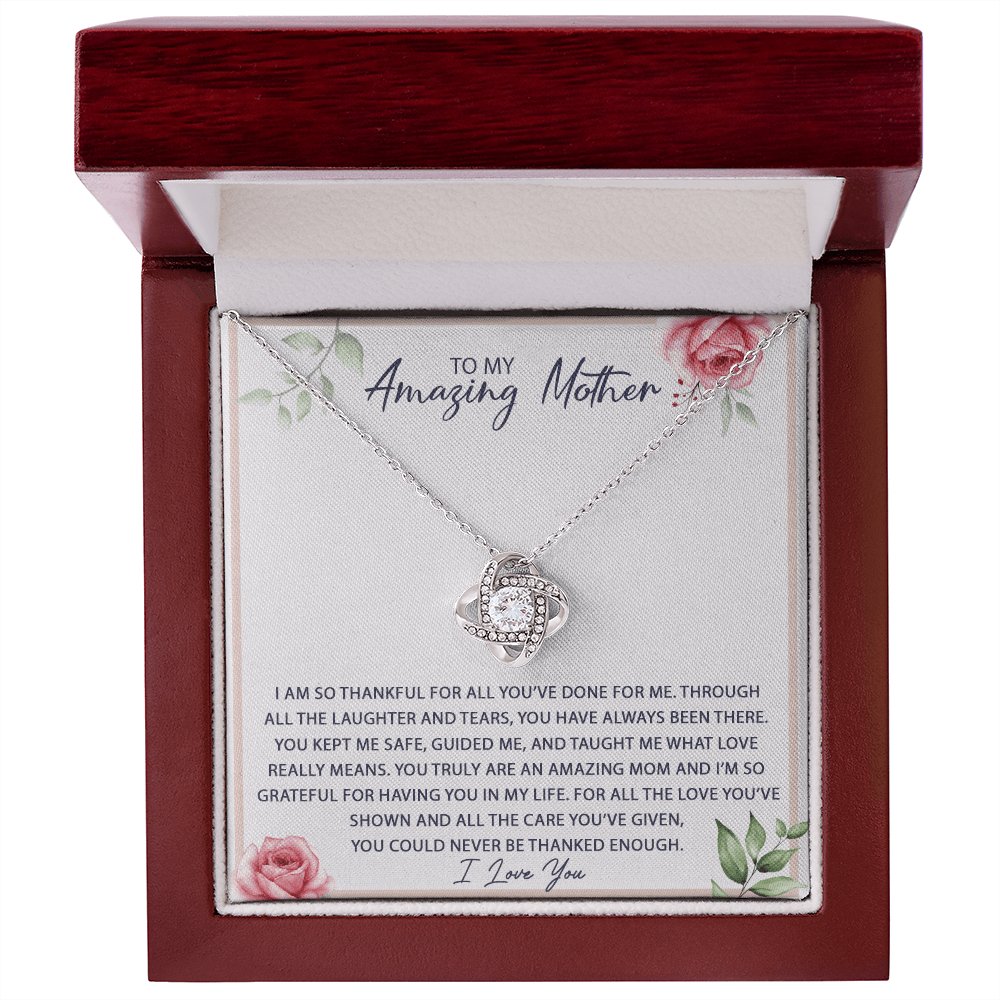 To My Amazing Mother - You Have Always Been There - Love Knot Necklace - Celeste Jewel