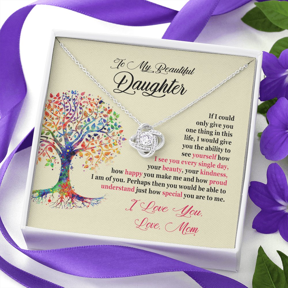 To My Beautiful Daughter - Ability To See Yourself - Love Knot Necklace - Celeste Jewel