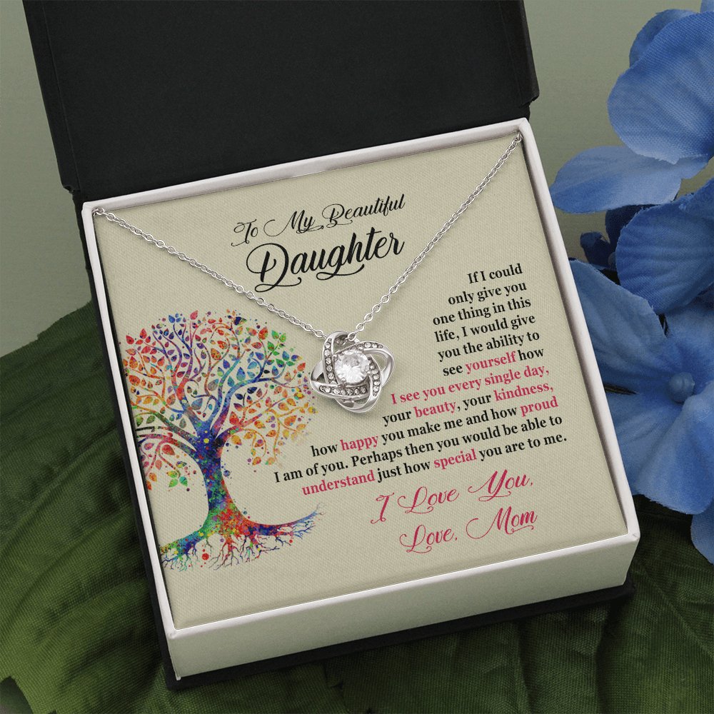 To My Beautiful Daughter - Ability To See Yourself - Love Knot Necklace - Celeste Jewel