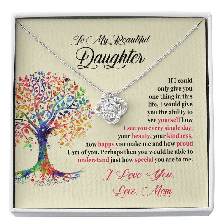 My Beautiful Daughter | Never Forget - Love Knot Necklace – HappyGiftGiving