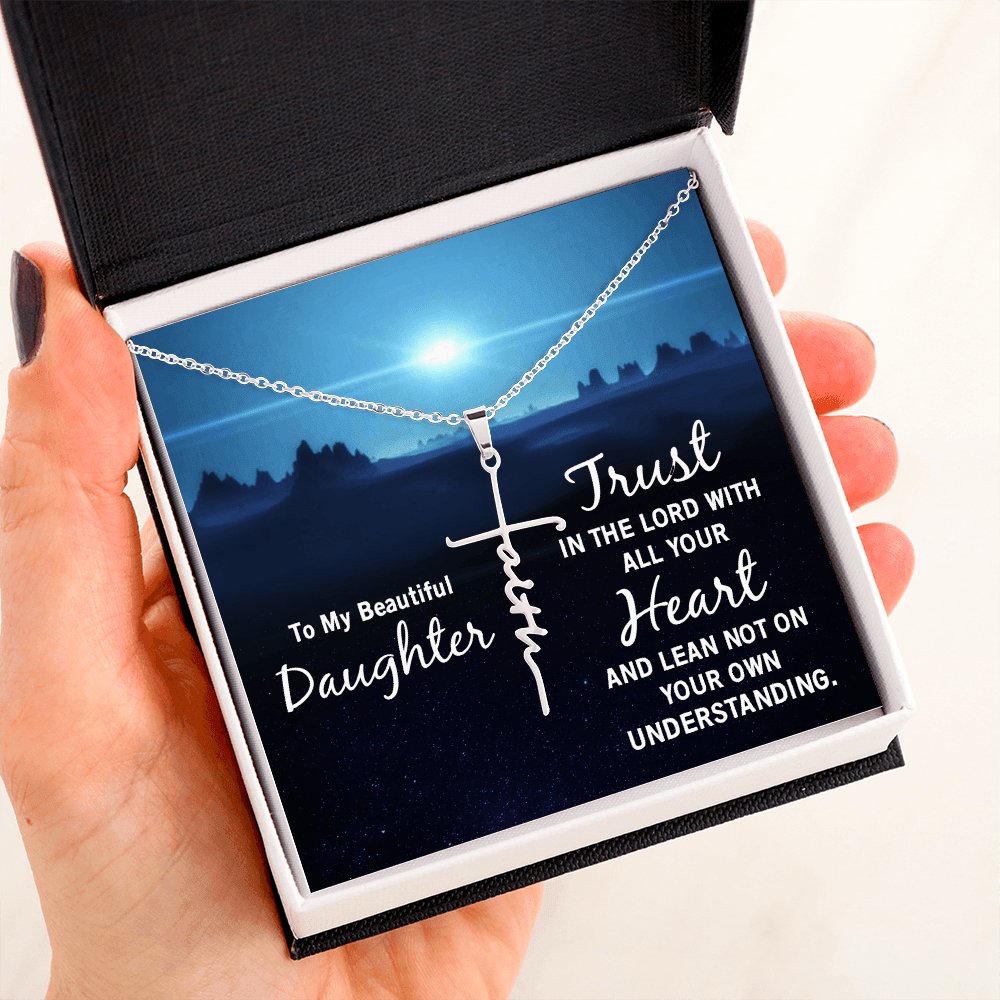 To My Beautiful Daughter - Trust In The Lord - Faith Cross Necklace - Celeste Jewel