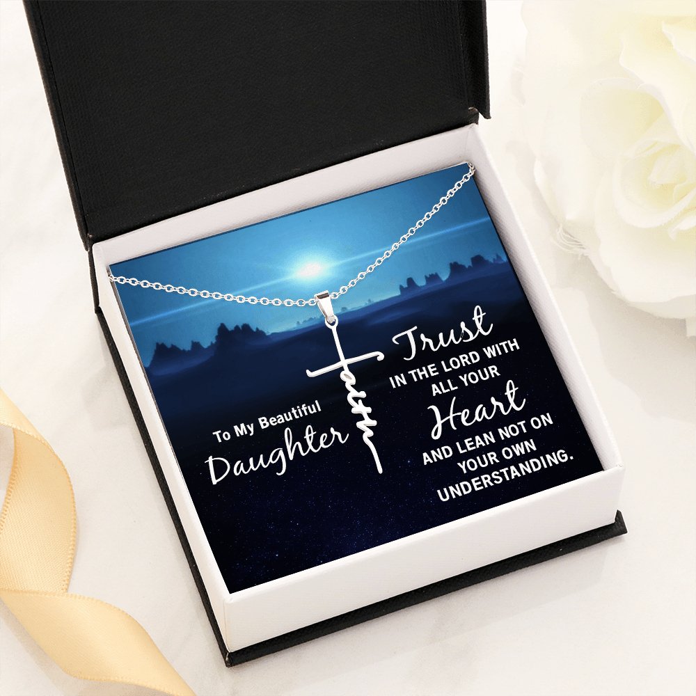 To My Beautiful Daughter - Trust In The Lord - Faith Cross Necklace - Celeste Jewel