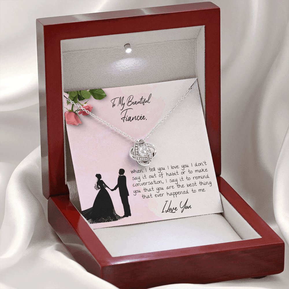 To My Beautiful Fiancee - Best Thing That Ever Happened To Me - Love Knot Necklace - Celeste Jewel