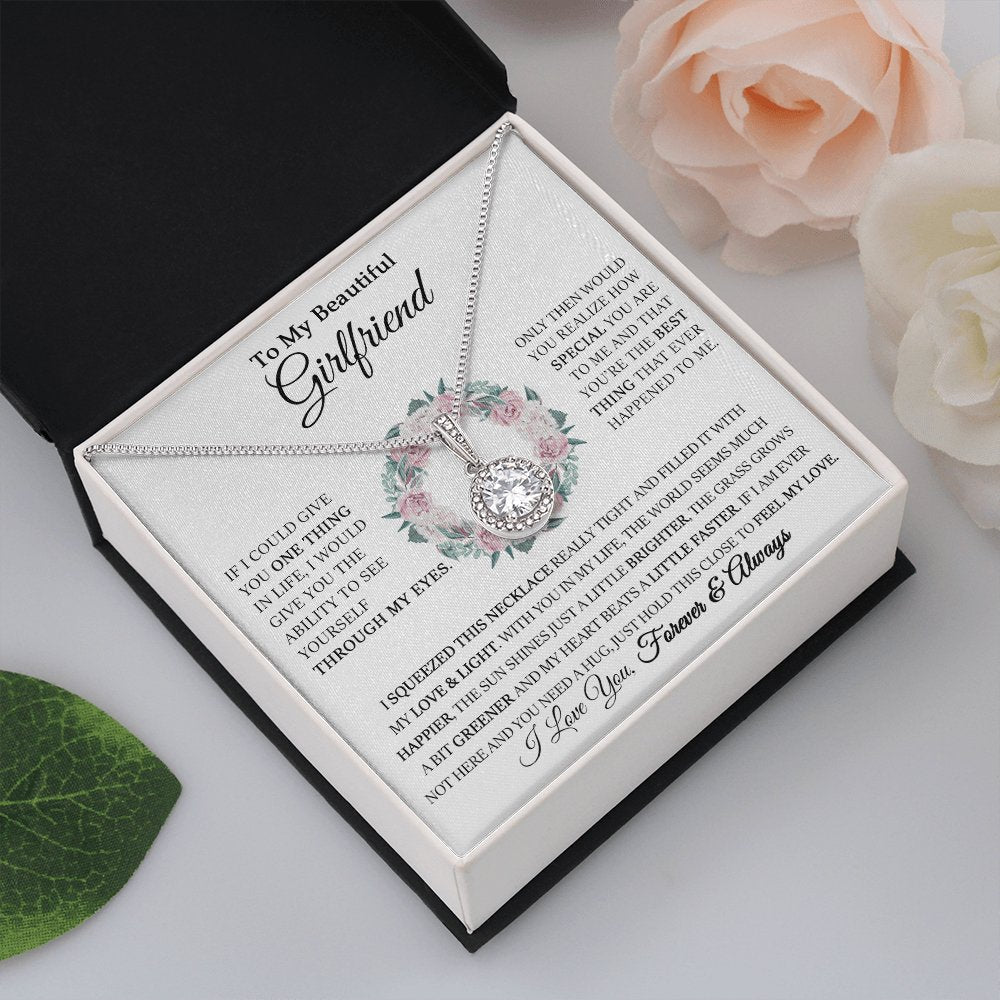 To My Beautiful Girlfriend - Through My Eyes- Eternal Hope Necklace - Celeste Jewel
