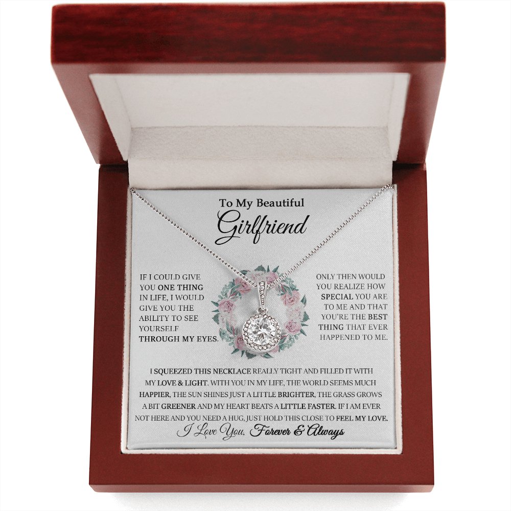 To My Beautiful Girlfriend - Through My Eyes- Eternal Hope Necklace - Celeste Jewel