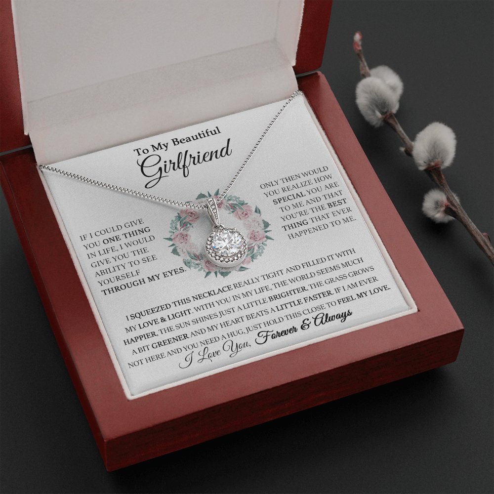 To My Beautiful Girlfriend - Through My Eyes- Eternal Hope Necklace - Celeste Jewel
