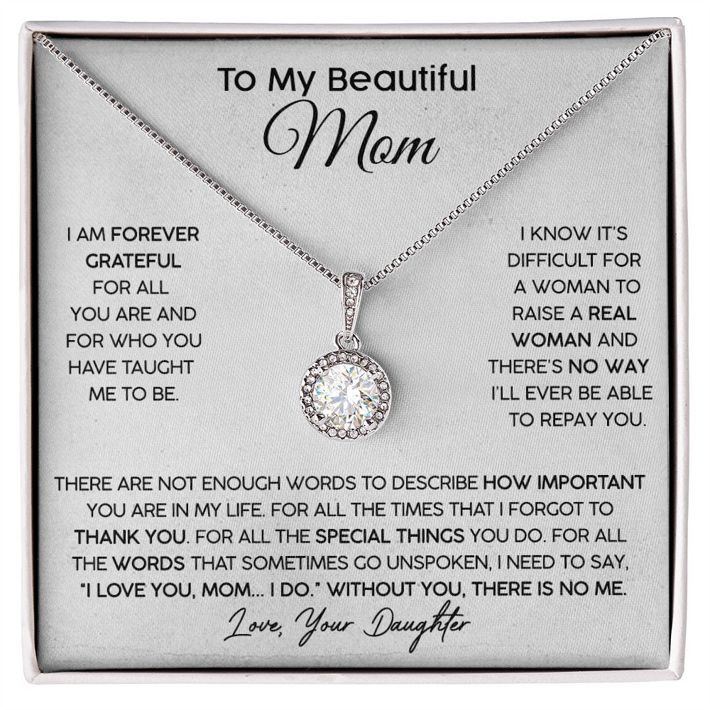 To My Beautiful Mom (From Daughter) - Forever Grateful - Eternal Hope Necklace - Celeste Jewel