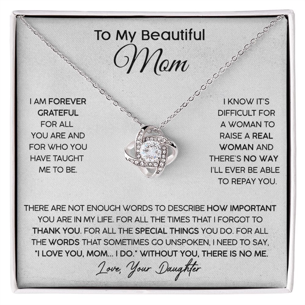 To My Beautiful Mom (From Daughter) - Forever Grateful - Love Knot Necklace - Celeste Jewel
