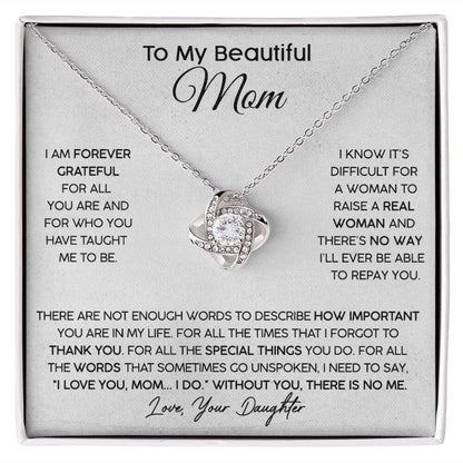 To My Beautiful Mom (From Daughter) - Forever Grateful - Love Knot Necklace - Celeste Jewel