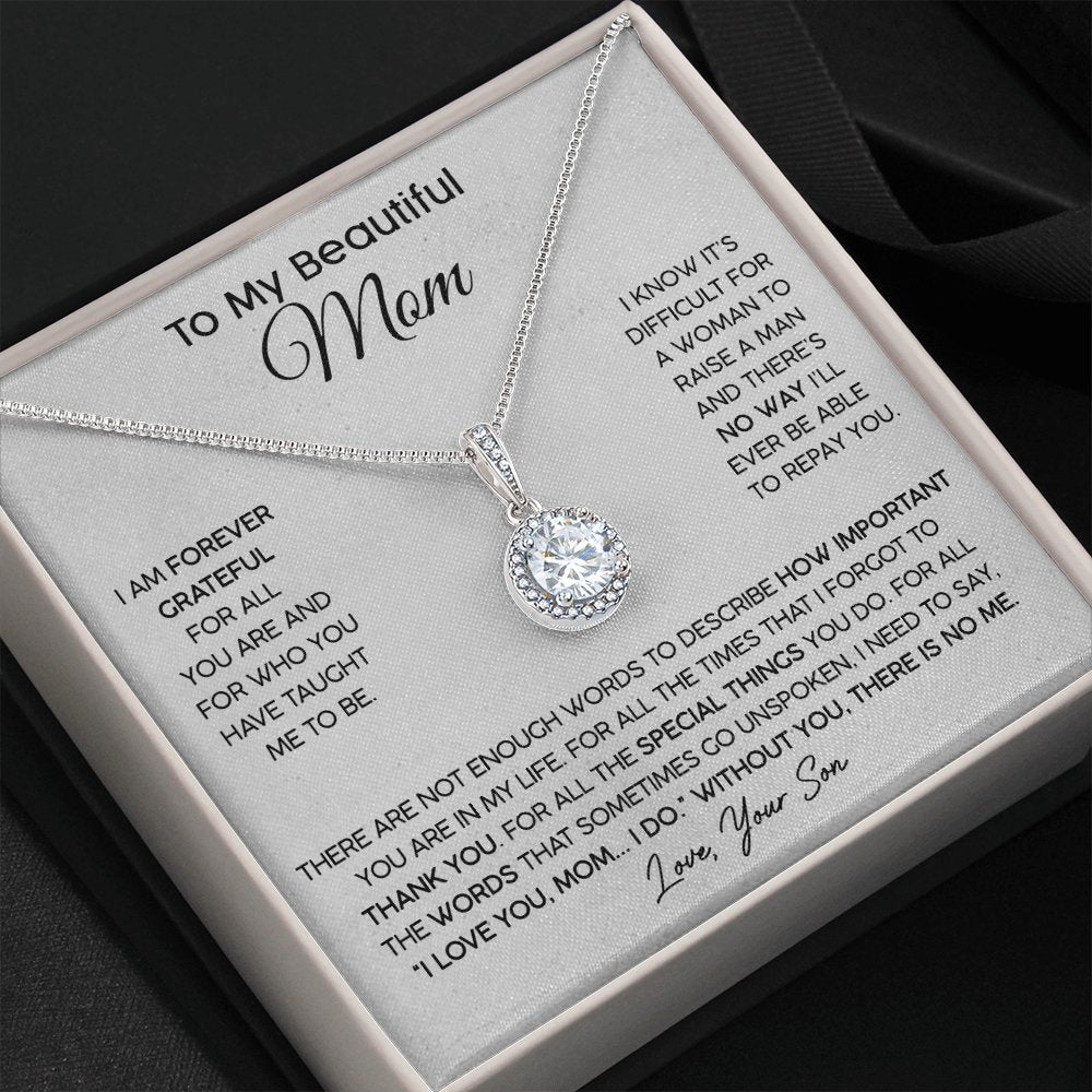 To My Beautiful Mom (From Son) - Forever Grateful - Eternal Hope Necklace - Celeste Jewel