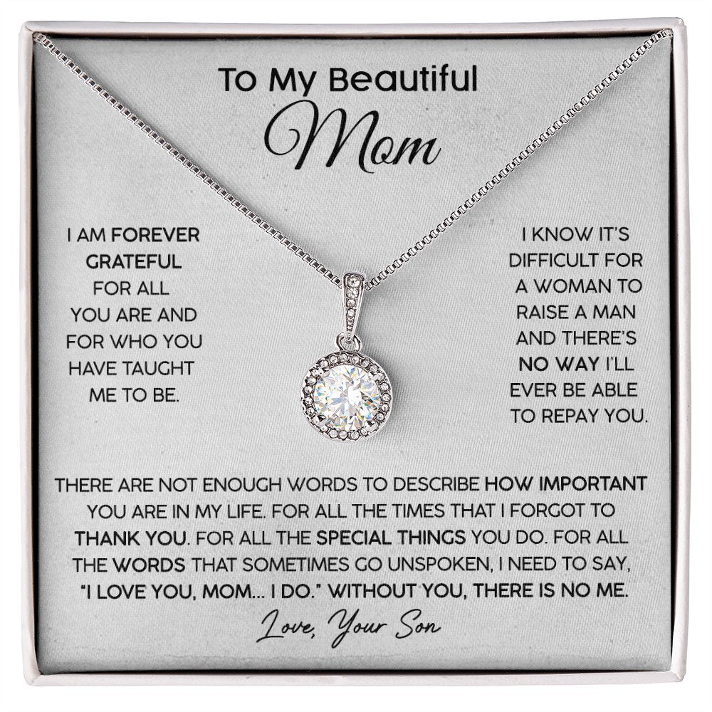 To My Beautiful Mom (From Son) - Forever Grateful - Eternal Hope Necklace - Celeste Jewel