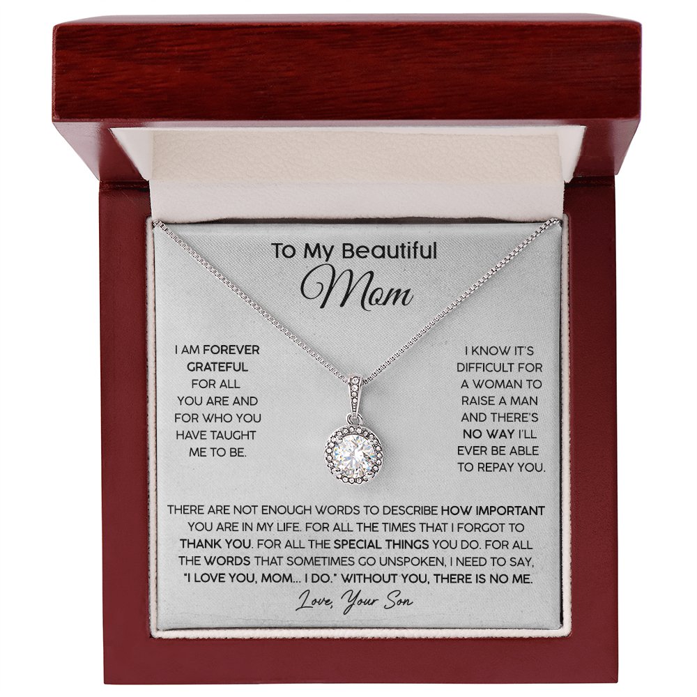 To My Beautiful Mom (From Son) - Forever Grateful - Eternal Hope Necklace - Celeste Jewel
