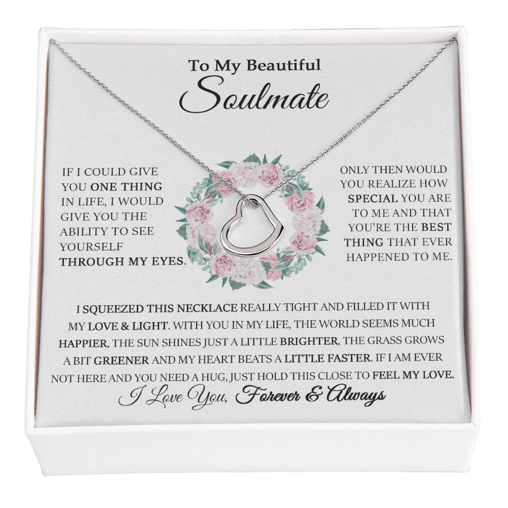 To My Beautiful Soulmate Gift - Through My Eyes - Dainty Heart Necklace - Celeste Jewel