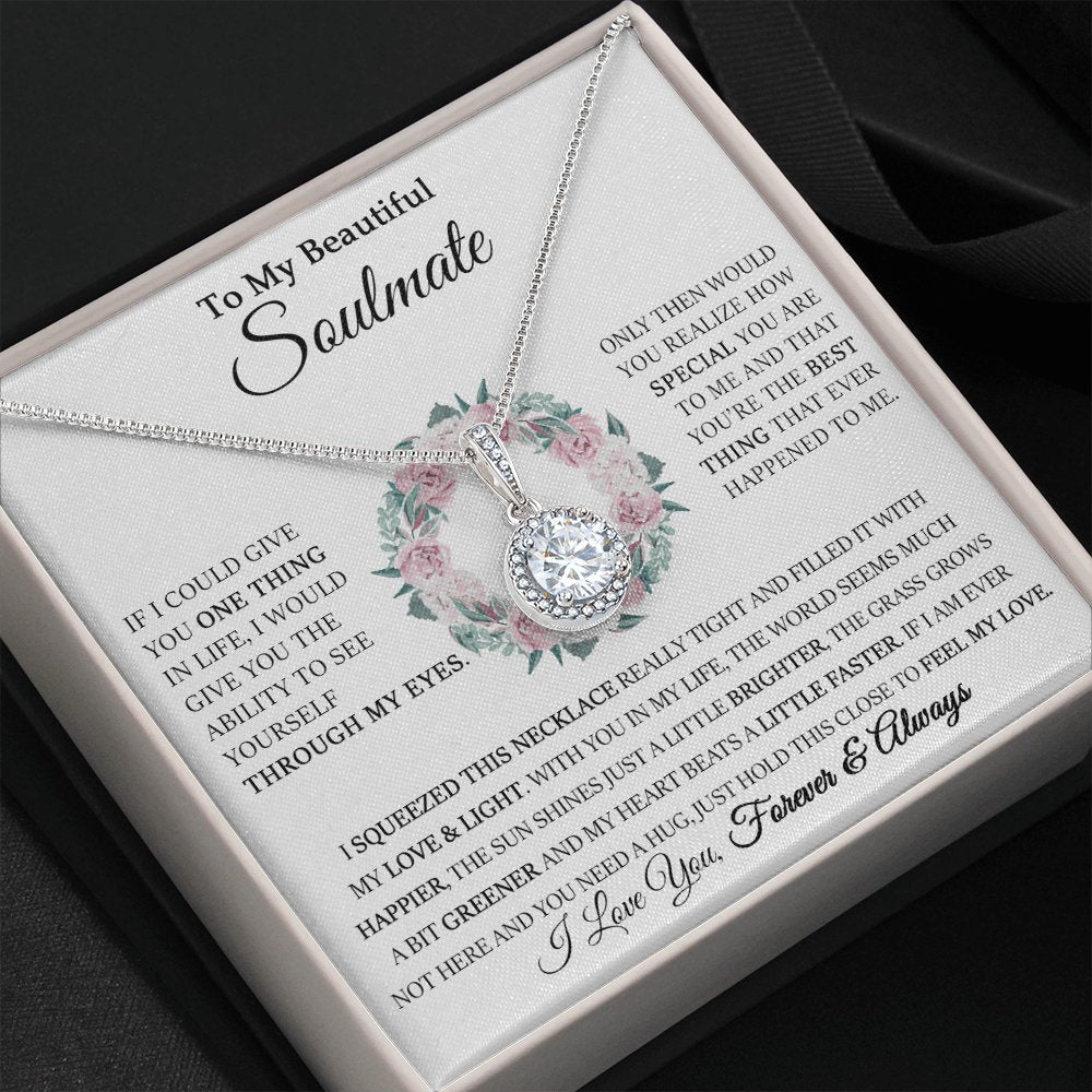 To My Beautiful Soulmate - Through My Eyes- Eternal Hope Necklace - Celeste Jewel