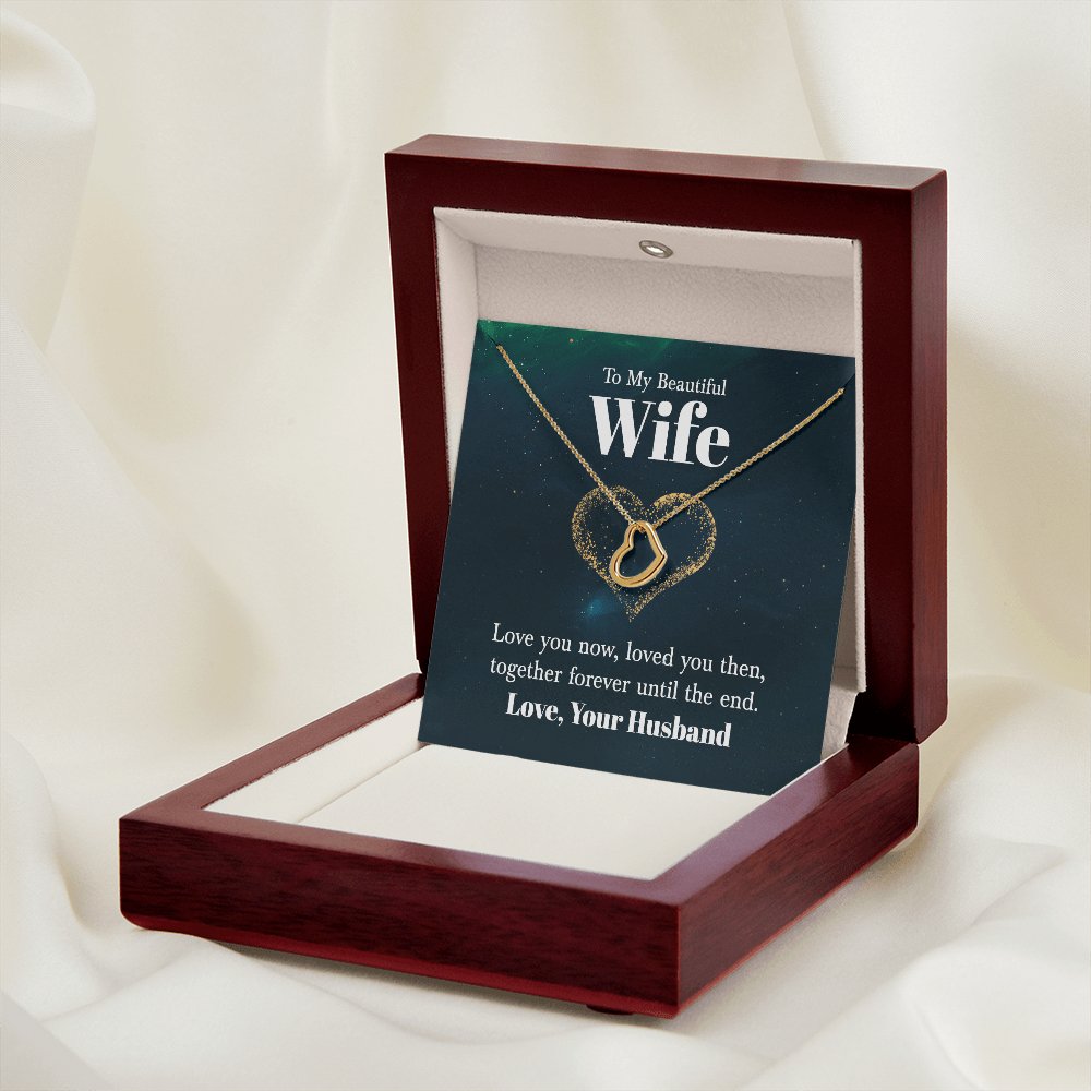 To My Beautiful Wife Gift - Until The End - Dainty Heart Necklace - Celeste Jewel