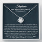 To My Beautiful Wife - How Special You Are - Love Knot Necklace - Celeste Jewel