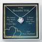 To My Beautiful Wife - Love You More Than That - Love Knot Necklace - Celeste Jewel