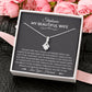 To My Beautiful Wife - The Day I Met You- Sparkling Radiance Necklace - Celeste Jewel
