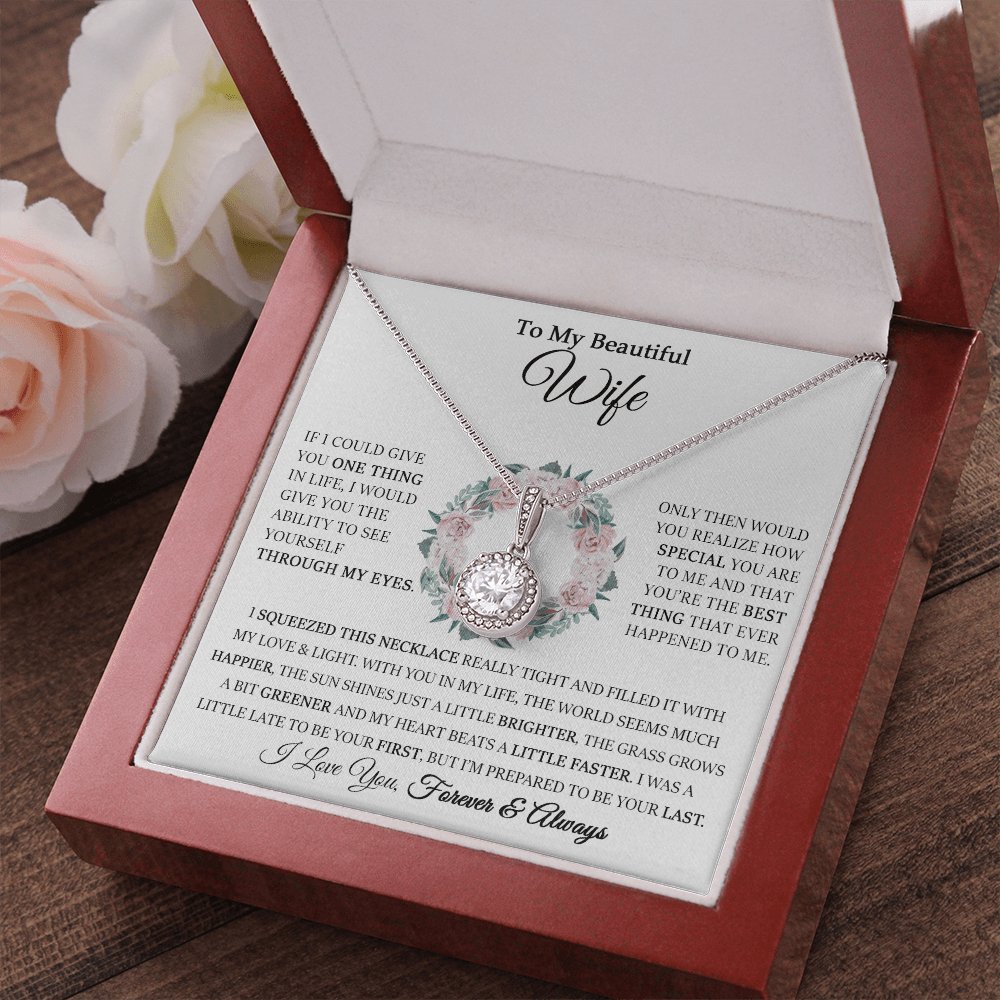 To My Beautiful Wife - Through My Eyes- Eternal Hope Necklace - Celeste Jewel