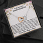 To My Beloved Granddaughter - Straighten Your Crown - Interlocking Hearts Necklace - Celeste Jewel