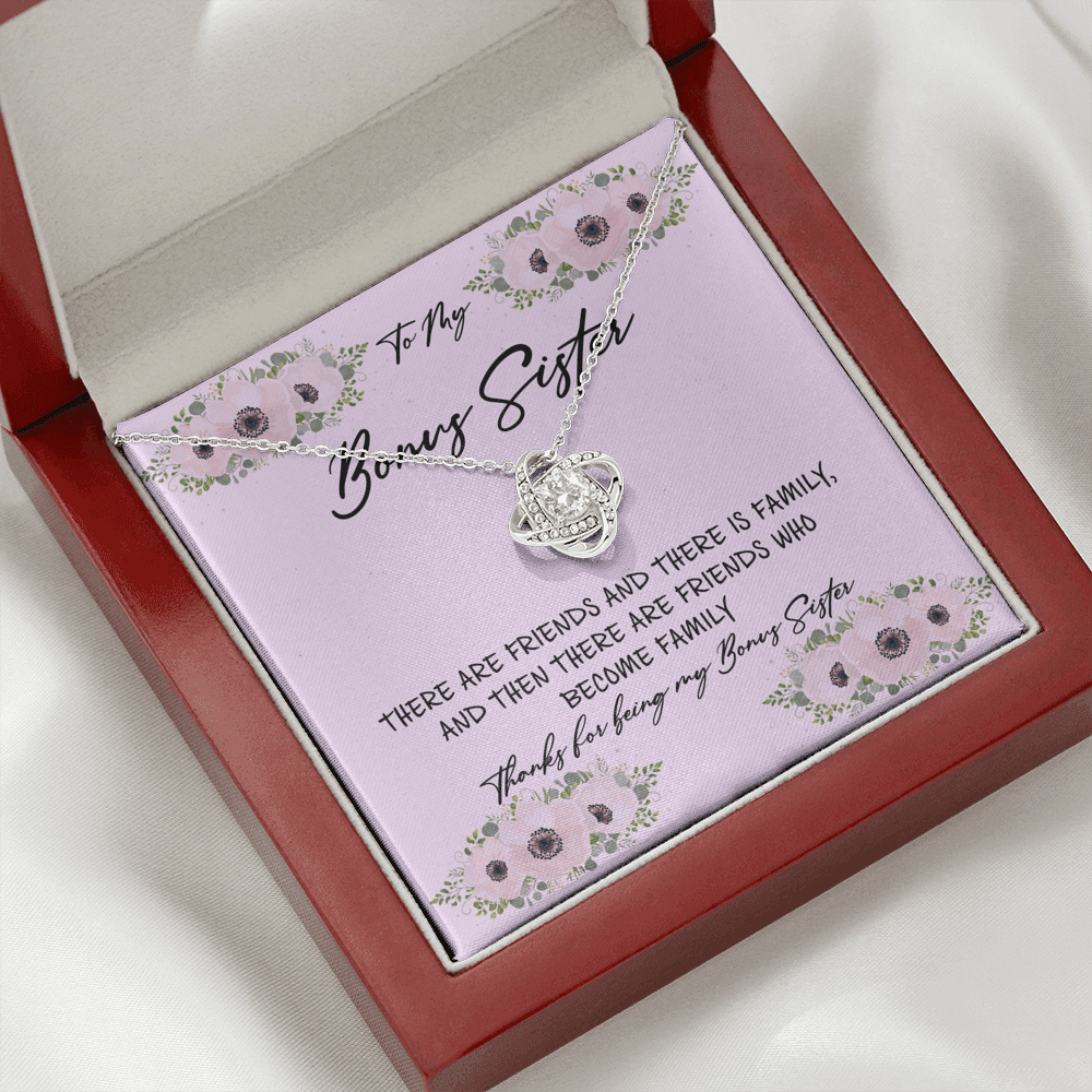 To My Bonus Sister - Friends Who Become Family - Love Knot Necklace Jewelry 