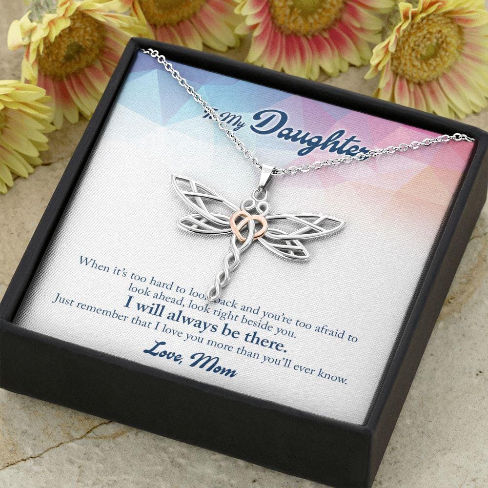 To My Daughter - I Will Always Be There - Dragonfly Necklace - Celeste Jewel
