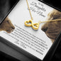 To My Daughter - This Old Lioness - Infinity Necklace - Celeste Jewel
