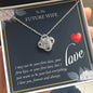 To My Future Wife - My Last Everything - Love Knot Necklace - Celeste Jewel