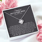 To My Future Wife - The Day I Met You - Love Knot Necklace - Celeste Jewel